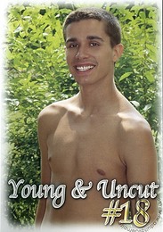 Young &amp; Uncut #18