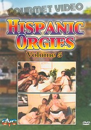 Hispanic Orgies Vol. 5