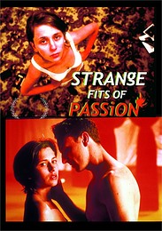 Strange Fits of Passion