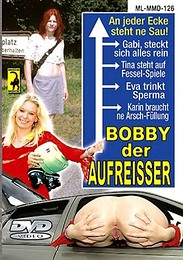 Bobby Der Aufreisser (Bobby Gets Them All)