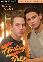 Flirting with Fire