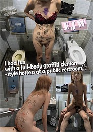 I Had Fun With A Full-Body Graffiti Demon-Style Hostess At A Public Restroom