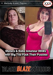Mature & Babe Amateur BBWs with Big Tits Fuck Their Pussies