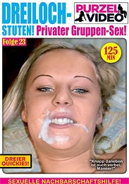 Dreiloch-Stuten! Privater Gruppen-Sex! 23