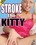 Stroke The Kitty Vorschau