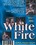White Fire Vorschau