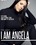 I Am Angela Vorschau