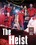 Heist, The Vorschau