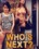 Who's Next? Vorschau