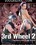 3rd  Wheel 2 Vorschau