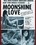 Moonshine Love Vorschau