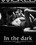 In the dark Vorschau