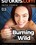 Burning Wild Vorschau
