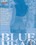 Blue Heat Vorschau