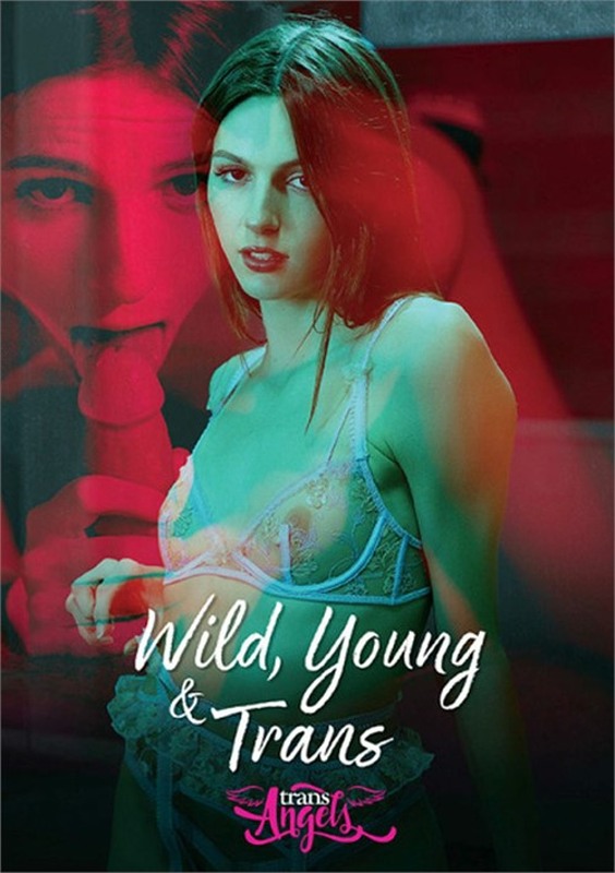 Wild, Young & Trans  Bild