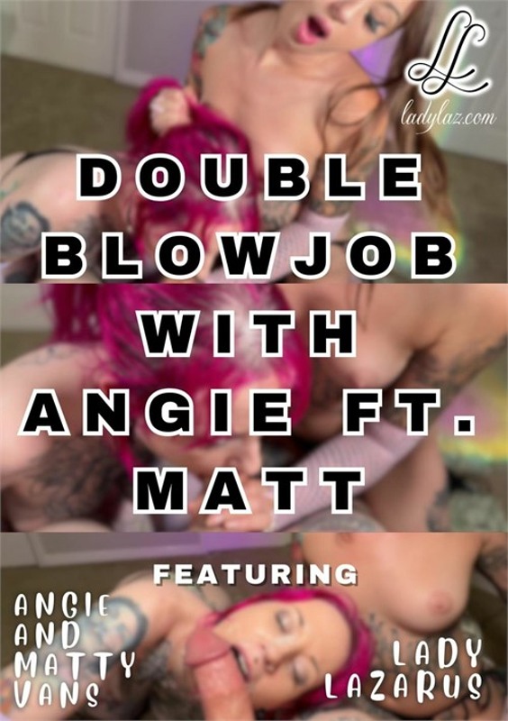 Double Blowjob with Angie ft. Matt  Bild